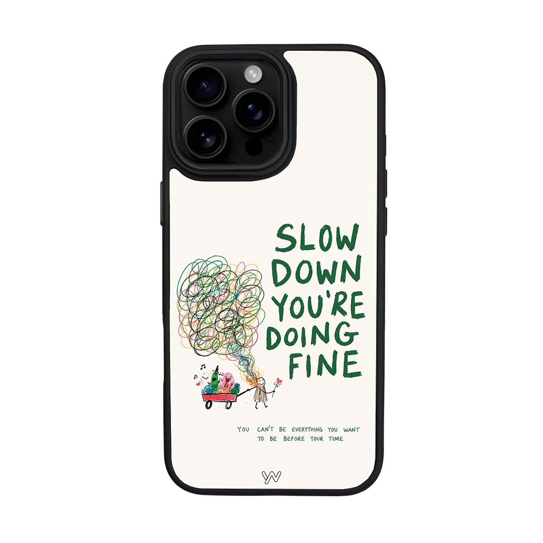 "You're Doing Fine" | OWNCASE